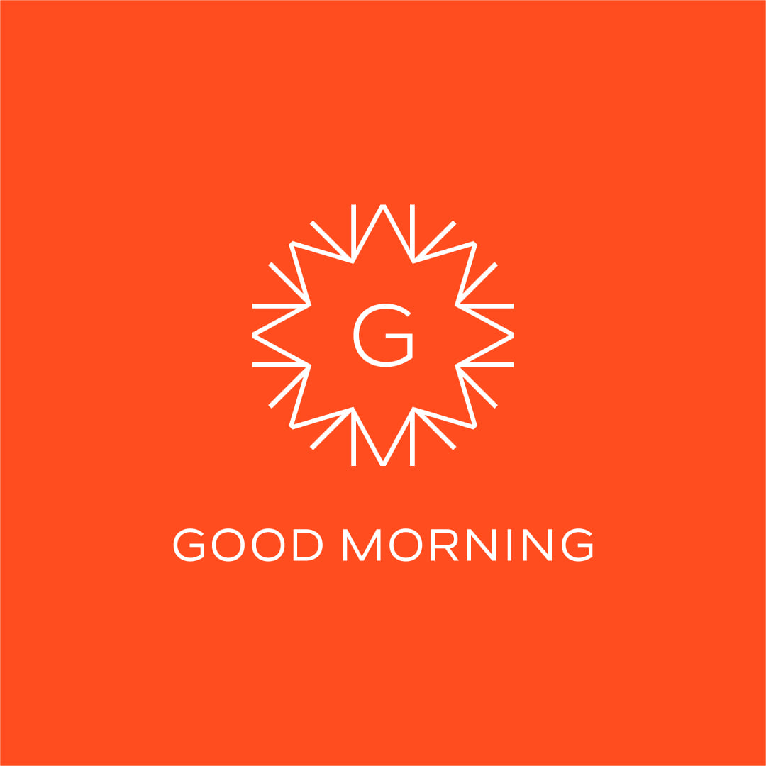 Good Morning