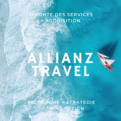 Allianz Travel : Redesign de la vente d'assurances - Digital Strategy