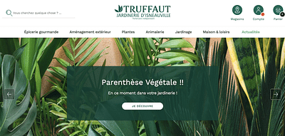 Création site e-commerce - TRUFFAUT - E-commerce