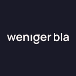 weniger bla