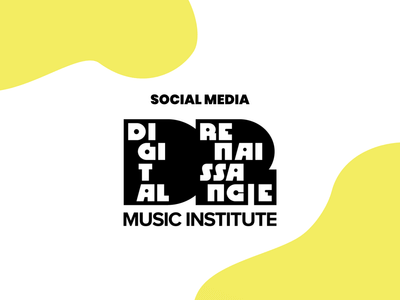 Digital Renaissance Music Institute: Social Media - Branding & Positioning