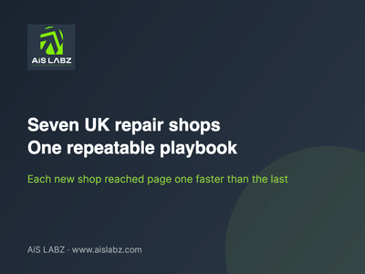 One SEO playbook across seven UK repair shops - SEO