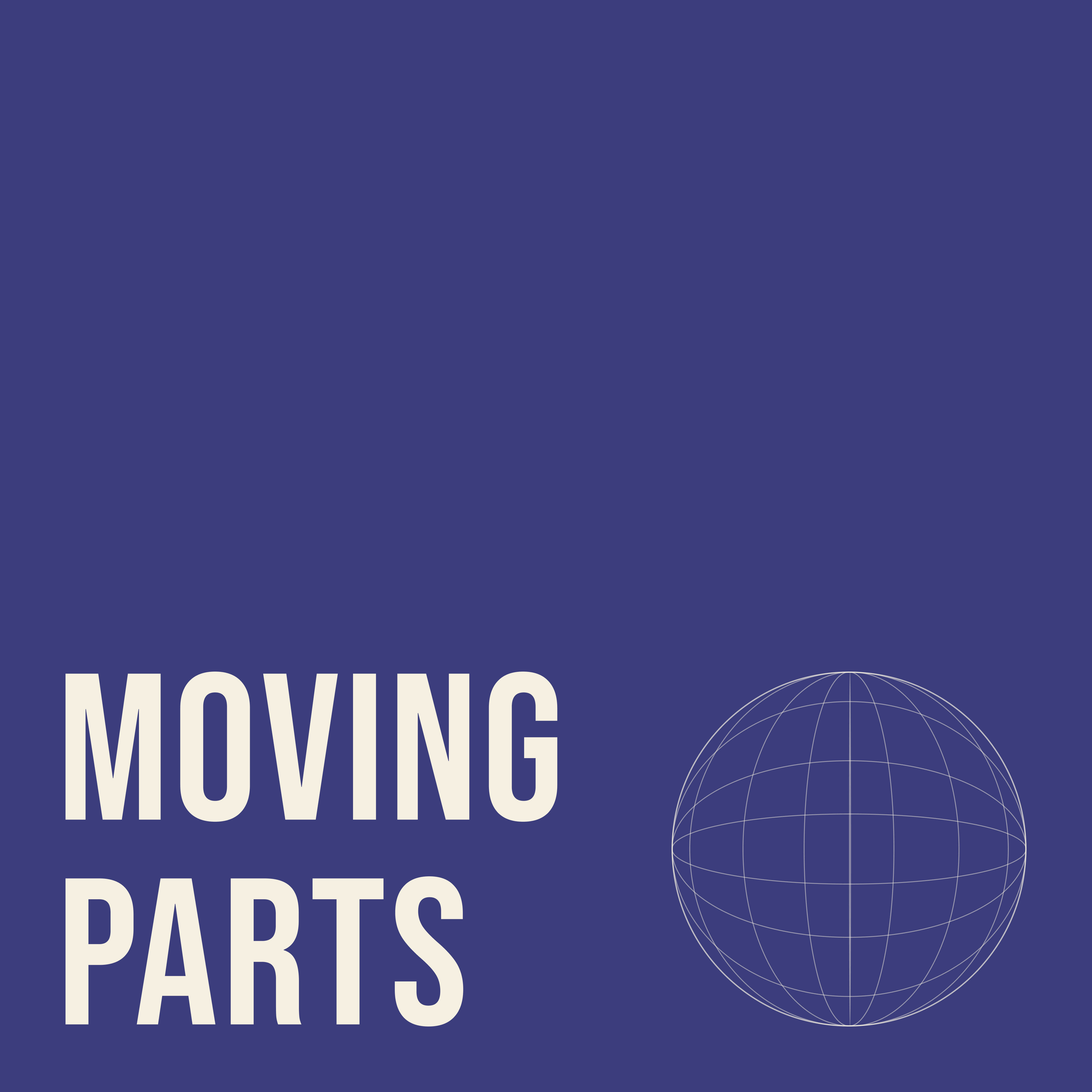 Moving Parts