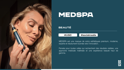 MEDSPA | Campagne d'UGC - Influencer Marketing