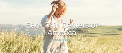 Back Pain Centers of America Case Study - SEO