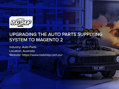 Upgrading the parts supplying system to Magento 2 - Webseitengestaltung