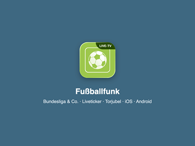 Fußballfunk – Fußball-App für iOS & Android - Mobile App