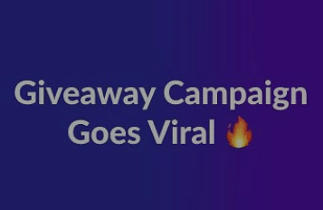 Giveaway Campaign goes Viral