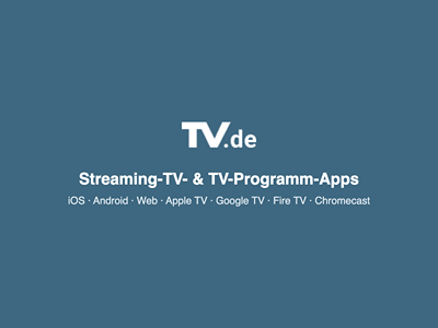 TV.de – Streaming-TV- und TV-Programm-Apps für 8 Plattformen - Web Application