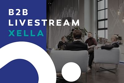 XELLA x B2B Livestream - Unternehmenskommunikation