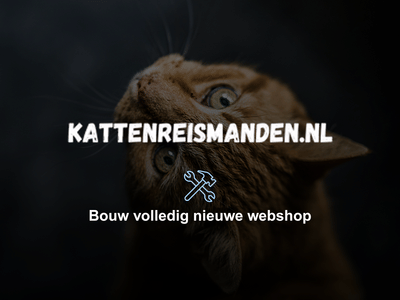 Kattenreismanden.nl | Nieuwe Shopify-webshop - Marketing