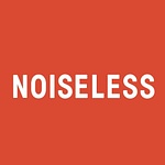 Noiseless