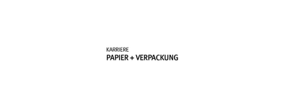 Karriere Papier + Verpackung - Digitale Strategie