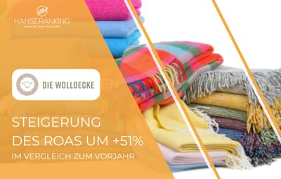 Google Ads Case Study - Die Wolldecke - Publicité en ligne
