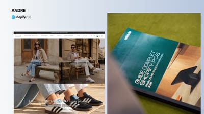 ANDRE - Installation de Shopify POS dans 8 boutiques - E-commerce