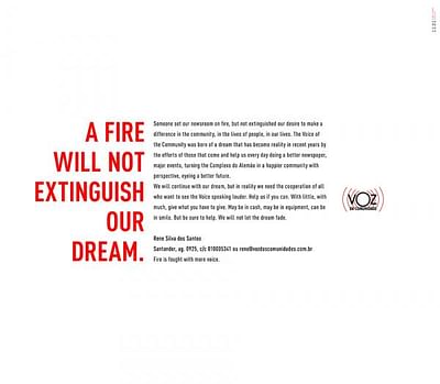 A fire will not extenguish our dream. - Pubblicità