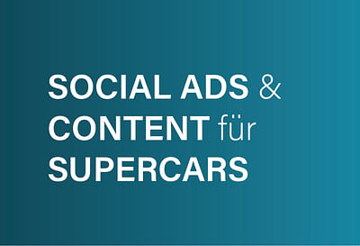 Social Ads & Content für Supercar Händler - Branding y posicionamiento de marca
