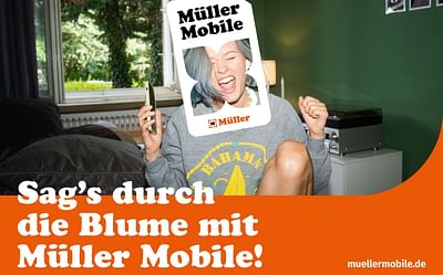 Kampagne Müller Mobile - Sag's durch die Blume - Reclame