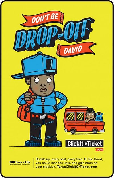 TClick it or Ticket, Don't Be Drop Off David - Publicité