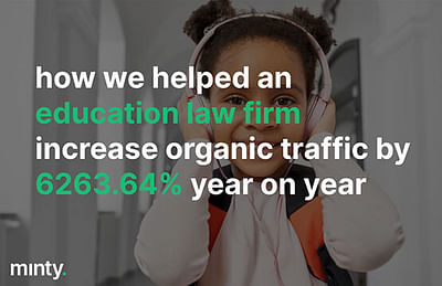 Educational law firm increase organic traffic by 6
