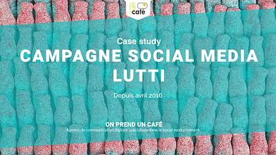 Stratégie social media Lutti - Redes Sociales