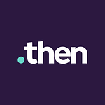 Then — Experience Consulting ™