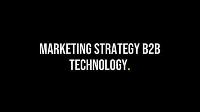 Marketing Strategy - B2B Technology - Digitale Strategie
