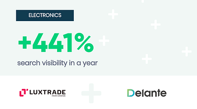 Delante x Luxtrade - SEO for Electronics - SEO