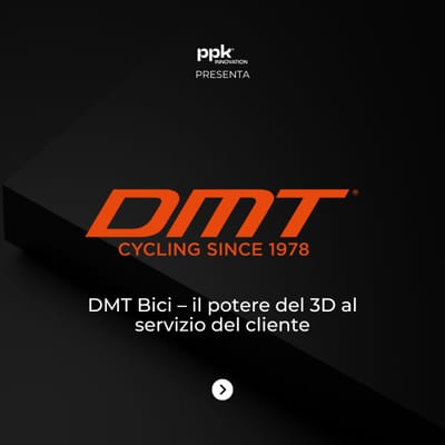 DMT Bici – potere del 3D al servizio del cliente - 3D