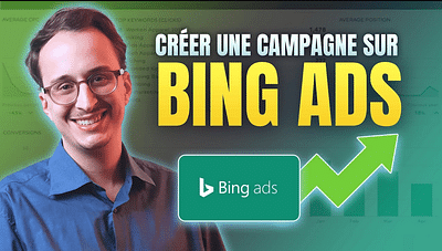 Vidéo Campagne Textuelle sur Bing Ads - Digital Strategy