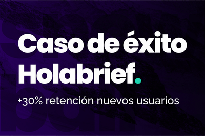 +30% retención nuevos usuarios -  Analítica Web/Big data