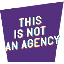 This Is Not An Agency