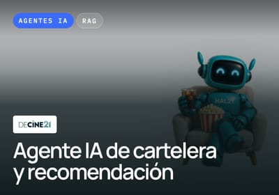 Decine21: Chatbot de inteligencia artificial con RAG - Artificial Intelligence