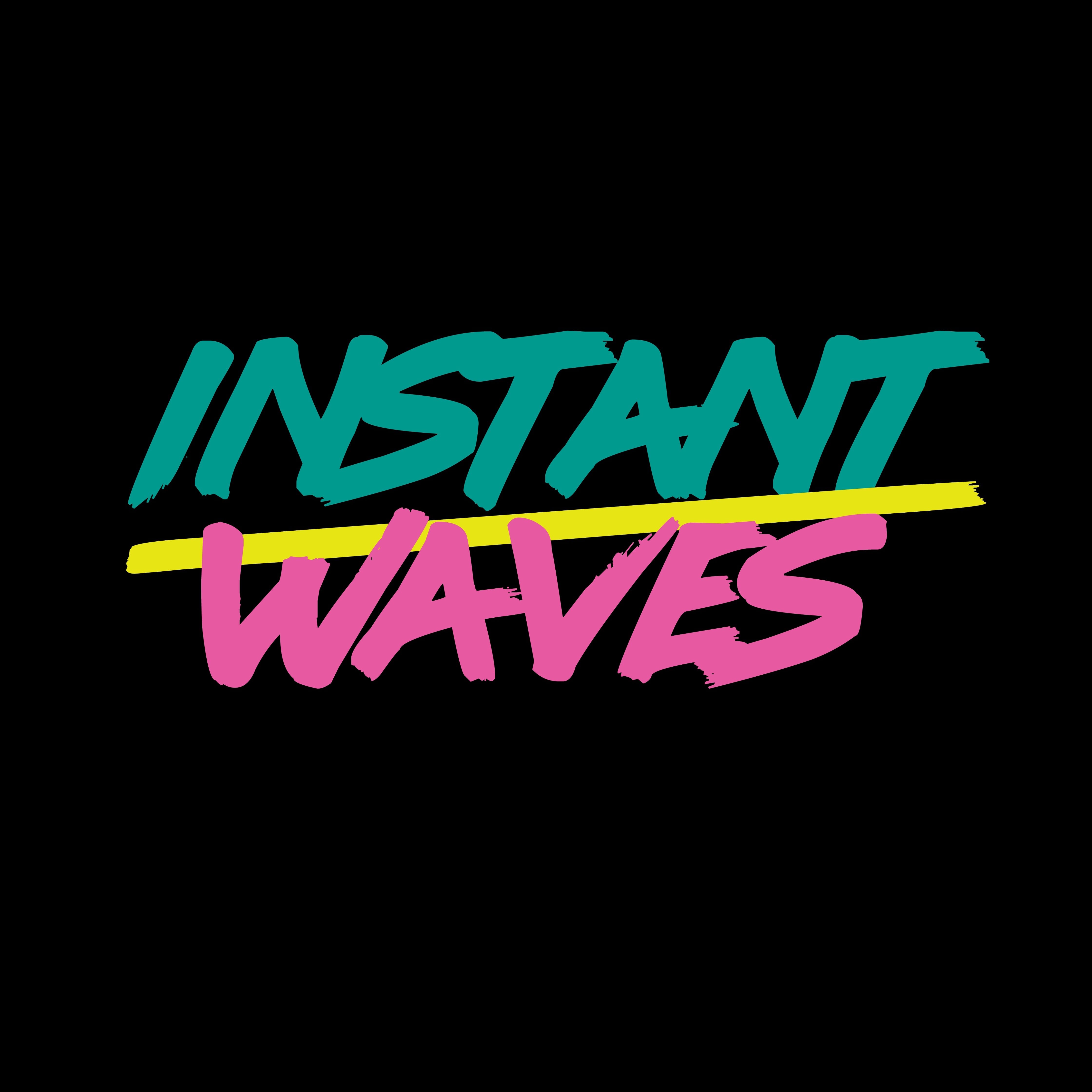 Instant Waves