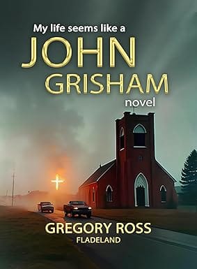 My Life Seems like a John Grisham Novel - Marketing