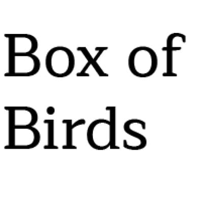 Box of Birds