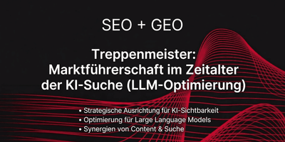 Treppenmeister: Marktführerschaft im Zeitalter der KI-Suche - Digitale Strategie
