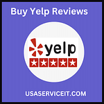 Best 3 site in Buy Yelp Reviews - With 100% Genuine and Permanent