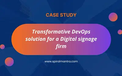 DevOps Solution for a Digital Signage Firm - Cloud Consulting