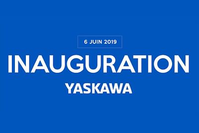 Inauguration - YASKAWA - Relations publiques (RP)