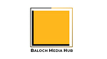 Baloch Media Hub