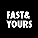 Fast And Yours