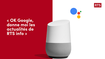 Application Google Home pour RTS - Innovation