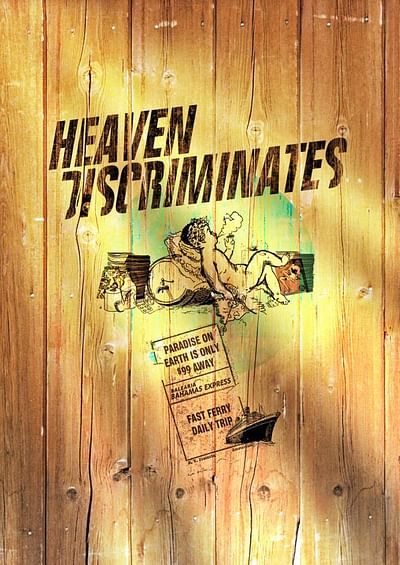 Heaven Discriminates