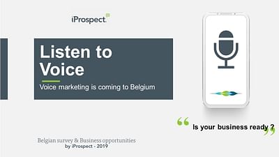 Listen to Voice - Voice Marketing Study in Belgium - Stratégie digitale