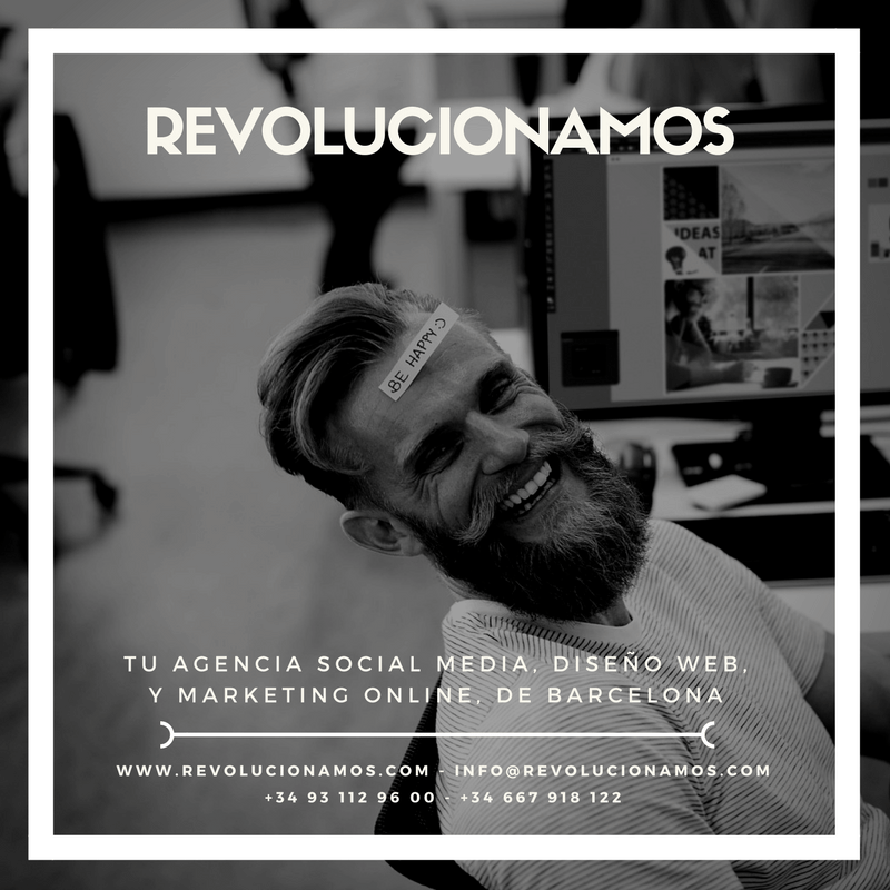 Revolucionamos Agencia Social Media y Diseño Web Barcelona