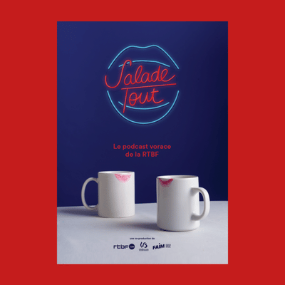 Salade Tout : un podcast vorace à toute allure - Image de marque & branding