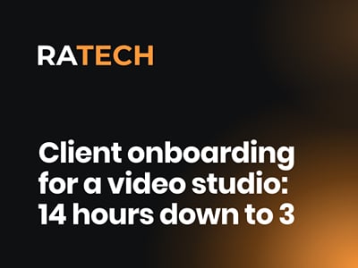 Client onboarding for a video studio: 14 hours down to 3 - Intelligence Artificielle