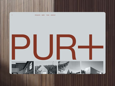 PUR+ Architekten | Markenrelaunch und Website - Markenbildung & Positionierung