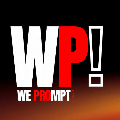 WE PROMPT!